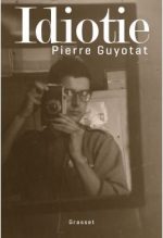 Illustration couverture Idiotie - Pierre Guyotat