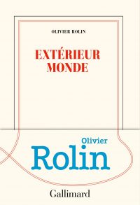 Couverture du livre Extérieur monde d'Olivier Rolin