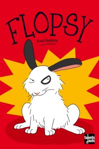 Couverture du livre "Flopsy" de Fred Dupouy