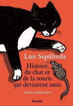 Couverture du livre "Histoire du chat et de la souris qui devinrent amis" de Luis Sepulveda