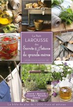 Couverture du livre "Le petit Larousse secrets et astuces de grands-mères"