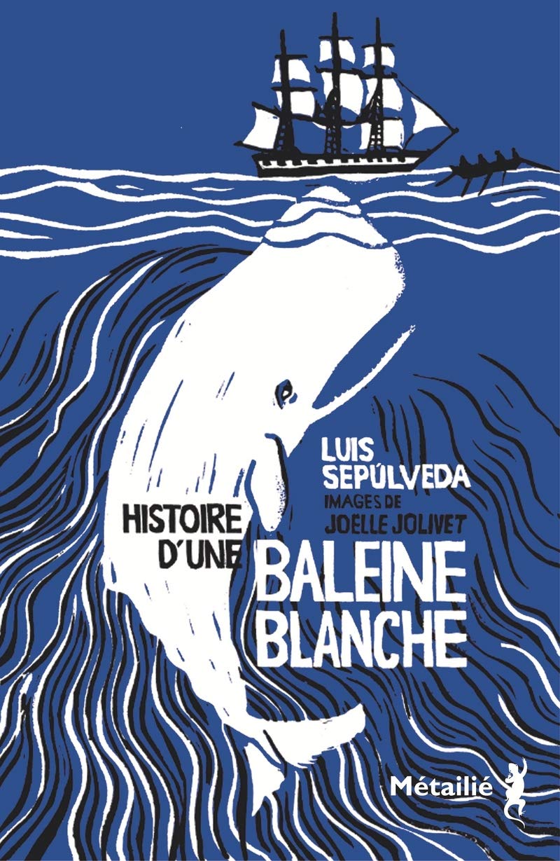 Couverture du livre "Histoire d'une baleine blanche" de Luis Sepúlveda