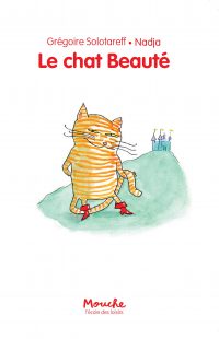 Couverture du livre "Le chat beauté" de Grégoire Solotareff