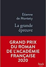 La grande épreuve, Etienne de Montety