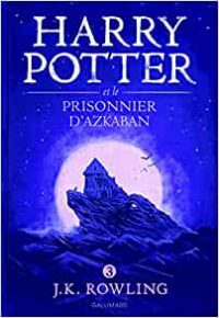 Harry Potter et le prisonnier d'Azkaban, J.K Rowling