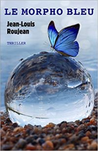 le morpho bleu, Jean-Louis Roujean
