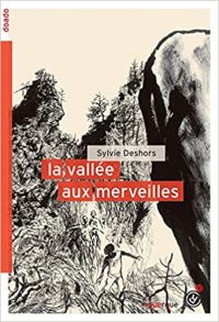 La vallée aux merveilles, Sylvie Deshors