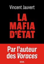 Couverture du livre "La mafia d'état" de Vincent Jauvert
